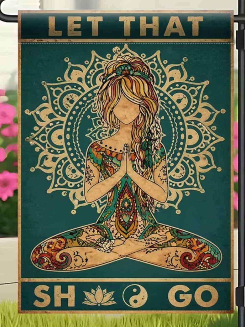 New Let That Sh*t Yoga Flag